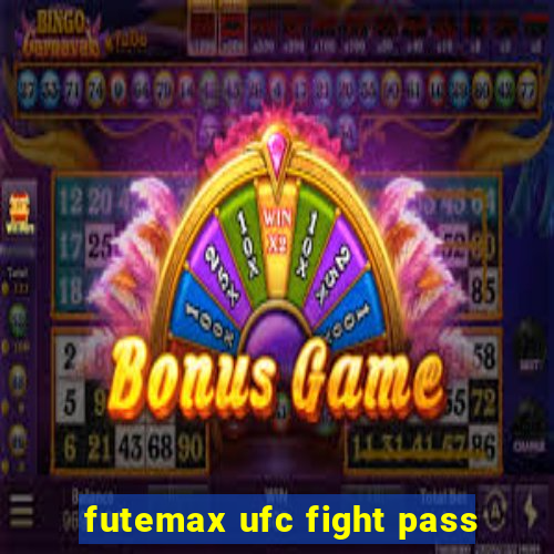 futemax ufc fight pass